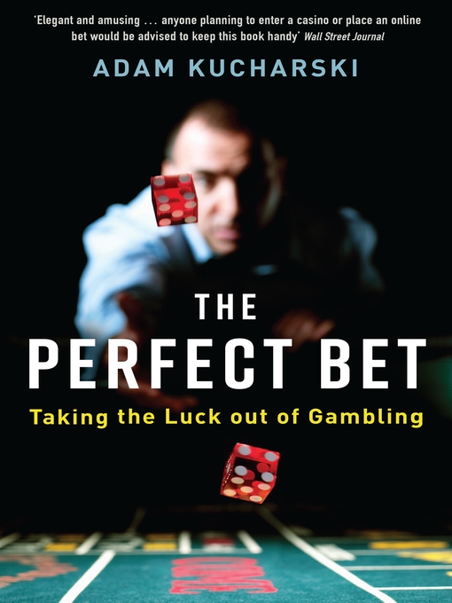 Title details for The Perfect Bet by Adam Kucharski - Wait list